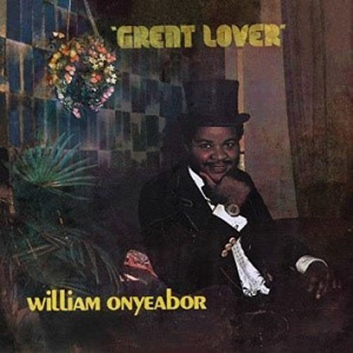 William Onyeabor - Great Lover - LP