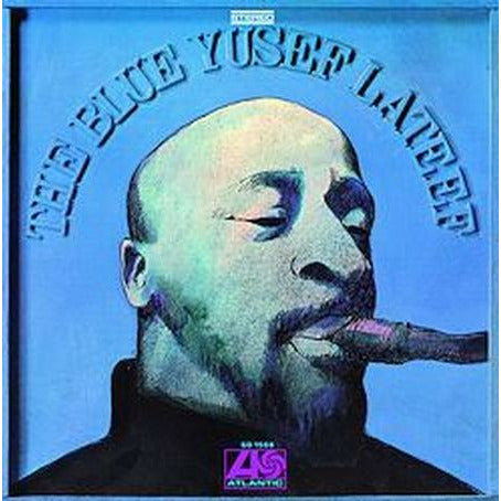 Yusef Lateef - The Blue Yusef Lateef - Speakers Corner LP