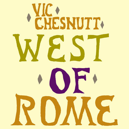 Vic Chesnutt – West Of Rome – LP