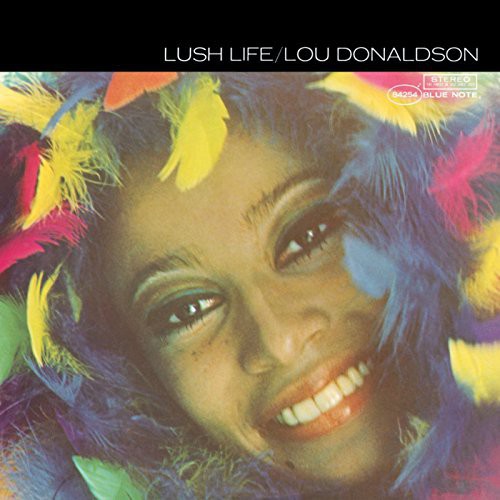 Lou Donaldson – Lush Life – LP