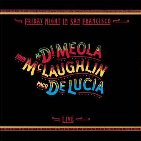 Al Di Meola, John McLaughlin & Paco DeLucia - Friday Night In San Francisco - Impex 33rpm LP