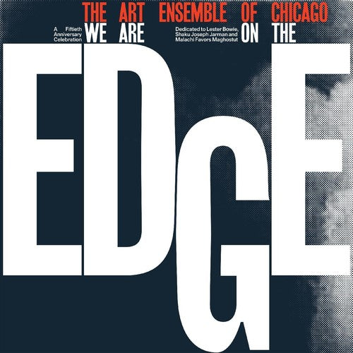 Art Ensemble of Chicago - We Are On The Edge - Caja LP