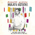 Mulatu Astatke – New York – Addis – London – LP