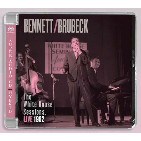 Tony Bennett &amp; Dave Brubeck - Las sesiones de la Casa Blanca en vivo 1962 - SACD