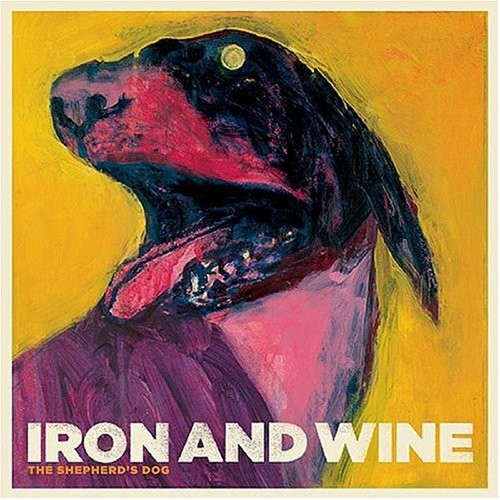 Iron &amp; Wine – The Shepherd's Dog – LP