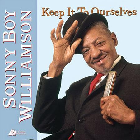 Sonny Boy Williamson – Keep It To Ourselves – Analogue Productions LP