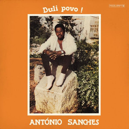 Antonio Sanches - Buli Povo! - LP