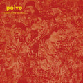 Polvo – Aktive Lebensstile von heute – LP