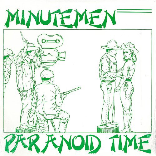 Minutemen - Tiempo paranoico - 10 "