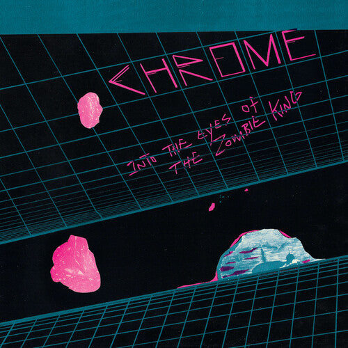 Chrome – Into The Eyes Of The Zombie King – LP