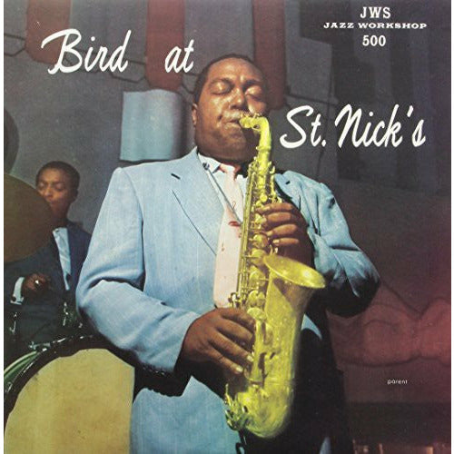 Charlie Parker - Bird at St. Nicks - LP