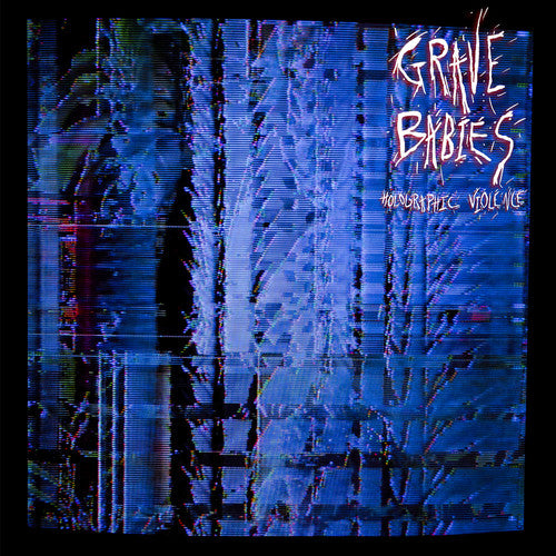 Grave Babies - Holographic Violence - LP
