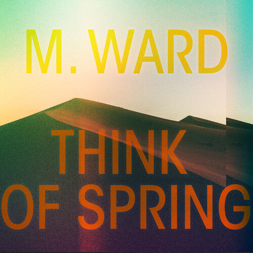 M. Ward - Piense en la primavera - LP