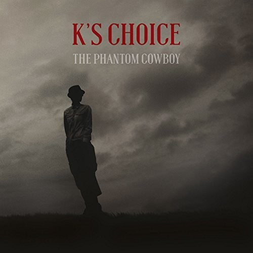 K's Choice - The Phantom Cowboy - LP