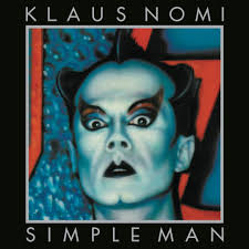Klaus Nomi -  Simple Man - Import LP