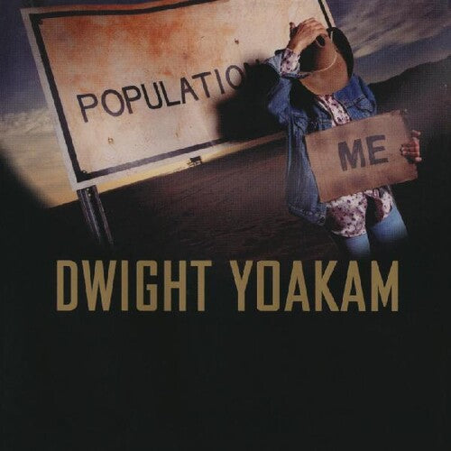 Dwight Yoakam - Population: Me - LP