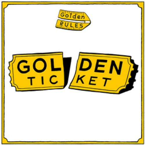 Golden Rules - Golden Ticket - LP