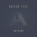 Raised Fist - Anthems - LP