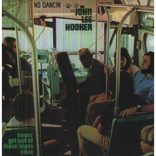 John Lee Hooker - Never Get Out of These Blues Alive - LP de música en vinilo
