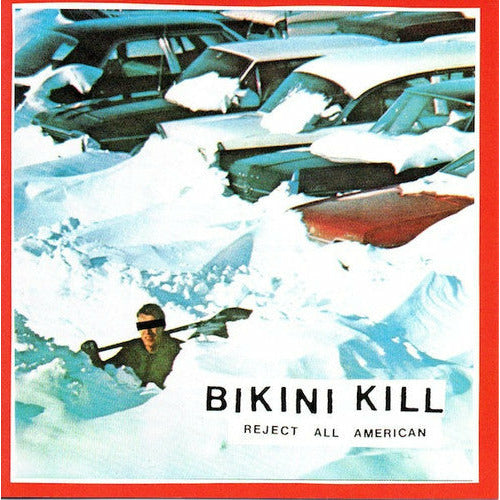 Bikini Kill - Reject All American - LP