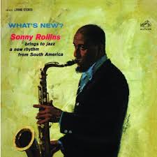 Sonny Rollins - What’s New - Pure Pleasure LP