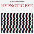 Tom Petty &amp; the Heartbreakers - Hypnotic Eye - LP