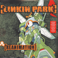 Linkin Park - Reanimation - LP