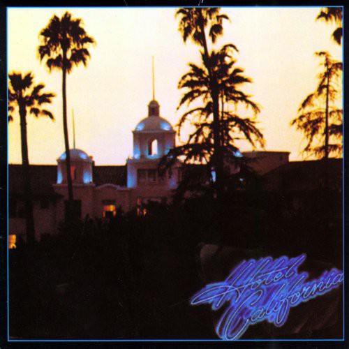 Águilas - Hotel California - LP