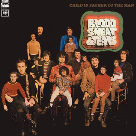 Blood, Sweat & Tears - Child Is Father To The Man - Speakers Corner LP
