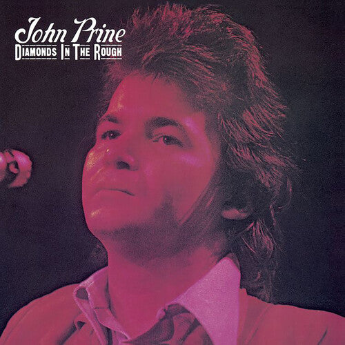 John Prine – Diamonds In The Rough – LP