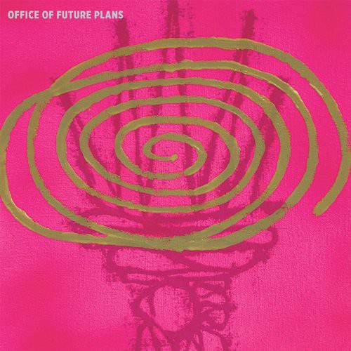 The Office of Future Plans - The Office of Future Plans - LP