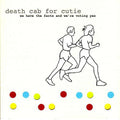 Death Cab for Cutie - We Have the Facts and We're Voting Yes - LP