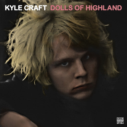 Kyle Craft – Dolls of Highland – LP