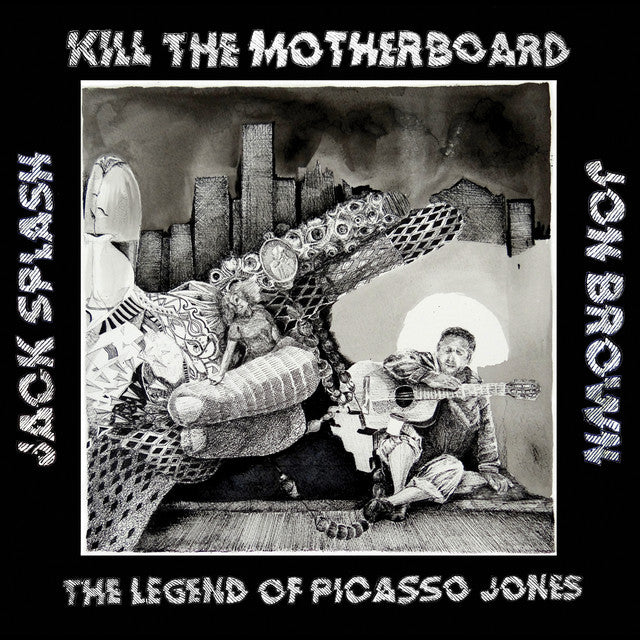 Kill The Motherboard - The Legend Of Picasso Jones - LP