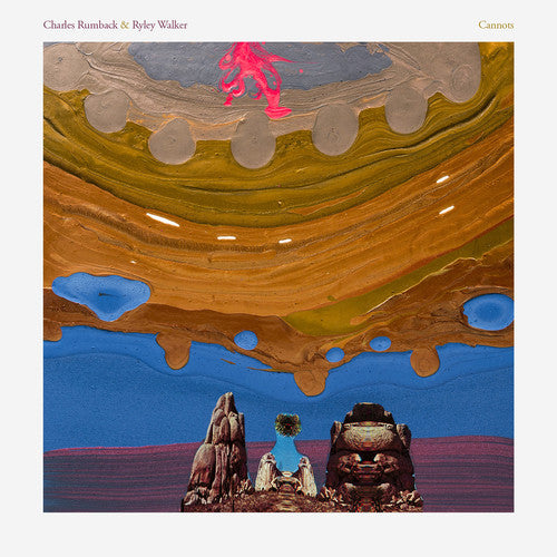 Charles Rumback & Ryley Walker - Cannots - LP