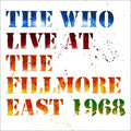 The Who - Live At The Fillmore East - LP