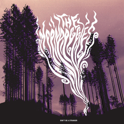 The Moondoggies – Don't Be A Stranger – LP