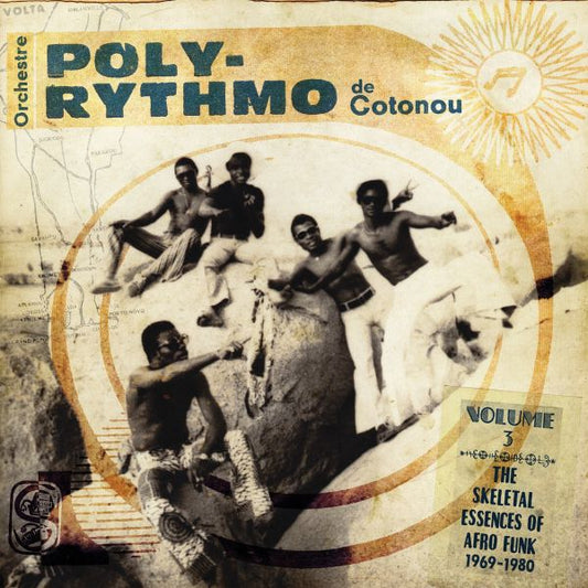 Orchestre Poly-Rythmo de Cotonou - Volumen tres - Las esencias esqueléticas del afro funk 1969-1980 - LP