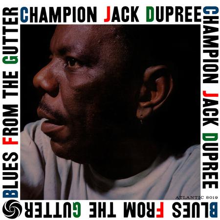 Champion Jack Dupree - Blues From The Gutter - Pure Pleasure LP