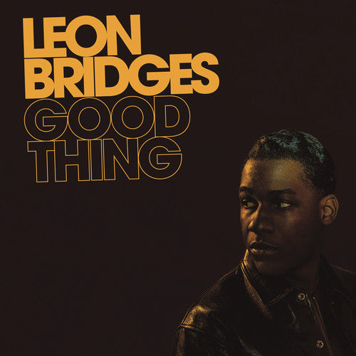 Leon Bridges – Good Thing – LP