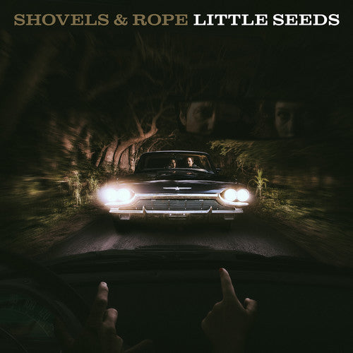 Shovels & Rope - Little Seeds - LP