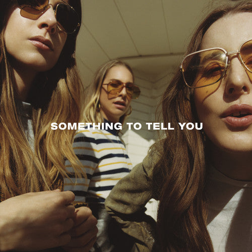 HAIM - Something To Tell You - LP