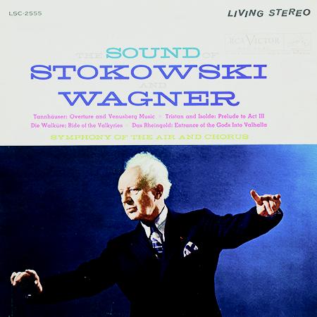Stokowski And Wagner, Symphony Of The Air Chorus - The Sound Of Stokowski And Wagner - Analogue Productions LP