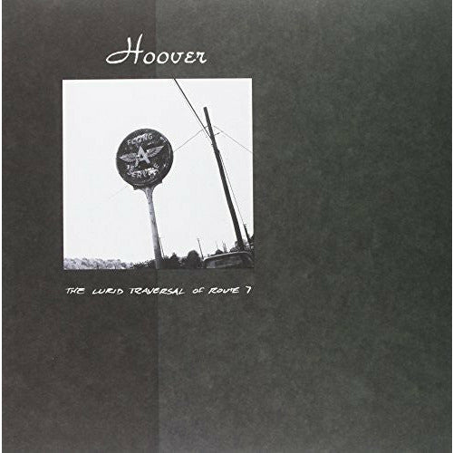 Hoover - The Lurid Traversal of Route 7 - LP