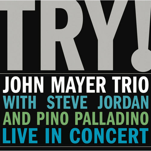 Trío de John Mayer - ¡Pruébalo! - En vivo - LP