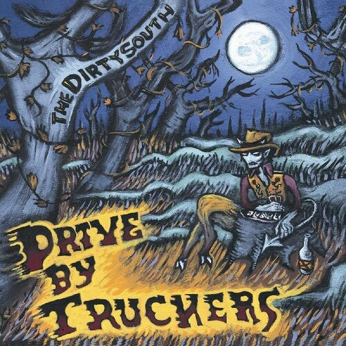 Drive-By Truckers – The Dirty South – LP