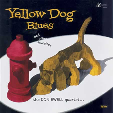 Don Ewell Quartet - Yellow Dog Blues - Analogue Productions LP