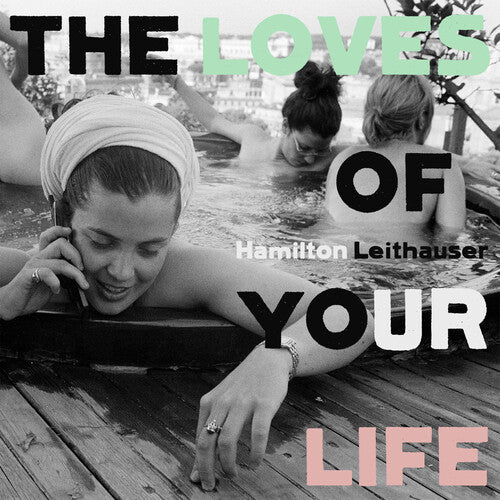 Hamilton Leithauser - Los amores de tu vida - LP