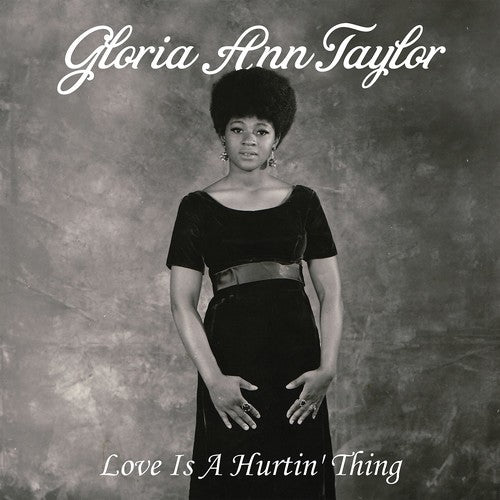 Gloria Ann Taylor – Love Is A Hurtin' Thing – LP