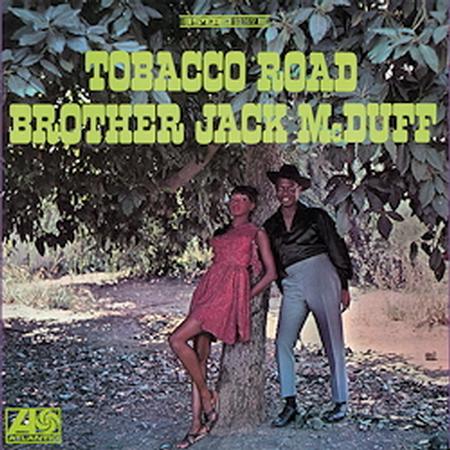 Brother Jack McDuff – Tobacco Road – Speakers Corner LP